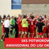 Campeon.pl Klasa A, gr. 2: Historyczny sukces SKS Potworów