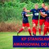 KP Stanisławice awansował do klasy A